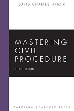 دانلود نسخه کامل کتاب زبان اصلی Mastering Civil Procedure, Third Edition (Mastering Series)