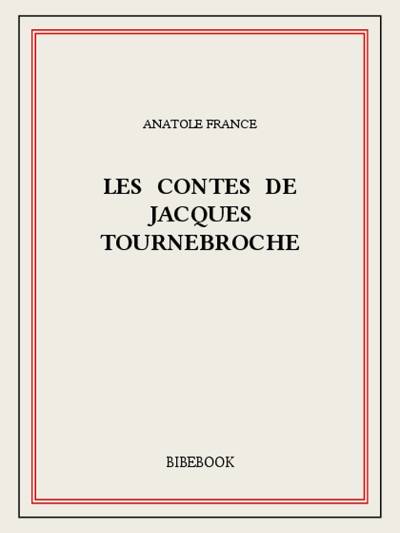 دانلود کتاب Les contes de Jacques Tournebroche