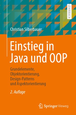 دانلود کتاب Einstieg in Java und OOP: Grundelemente, Objektorientierung, Design-Patterns Aspektorientierung