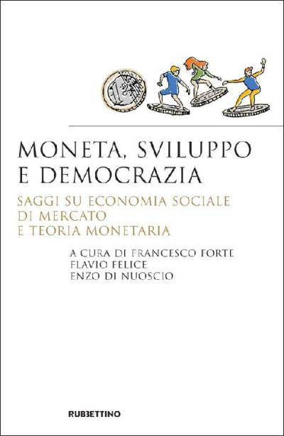 دانلود کتاب Moneta, sviluppo e democrazia