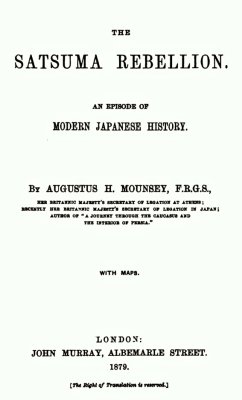 دانلود کتاب The Satsuma Rebellion: An Episode of Modern Japanese History