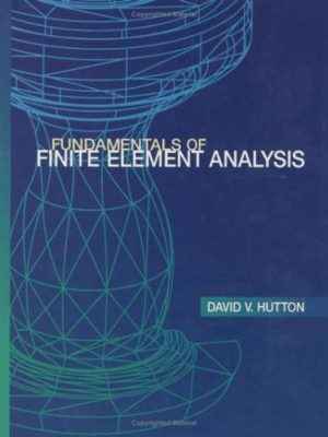 دانلود کتاب Fundamentals of Finite Element Analysis