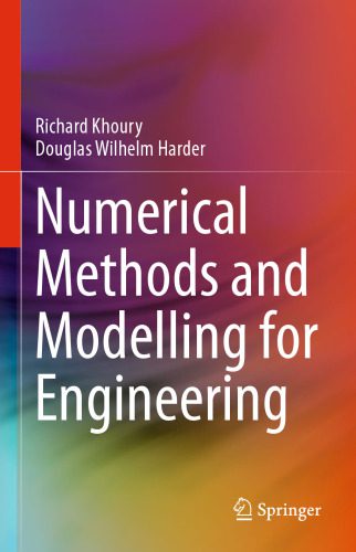 دانلود کتاب Numerical Methods and Modelling for Engineering