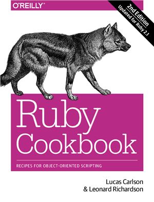 دانلود کتاب Ruby Cookbook: Recipes for Object-Oriented Scripting