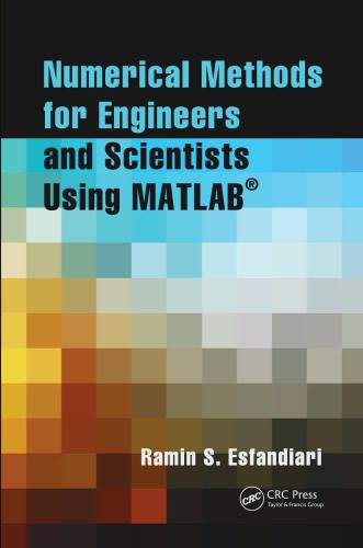 دانلود کتاب Numerical Methods for Engineers and Scientists Using MATLAB®