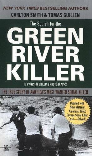 دانلود کتاب The Search for Green River Killer: True Story of America’s Most Prolific Serial Killer