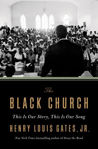 دانلود کتاب The Black Church: This Is Our Story, Song