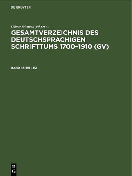 دانلود کتاب Gesamtverzeichnis des deutschsprachigen Schrifttums: 035: Es – Ez