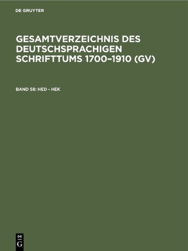 دانلود کتاب Gesamtverzeichnis des deutschsprachigen Schrifttums: 058: Hed – Hek