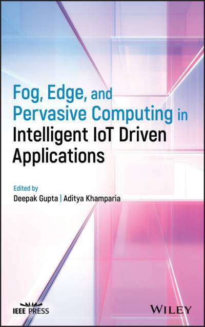 دانلود کتاب Fog, Edge, and Pervasive Computing in Intelligent IoT Driven Applications