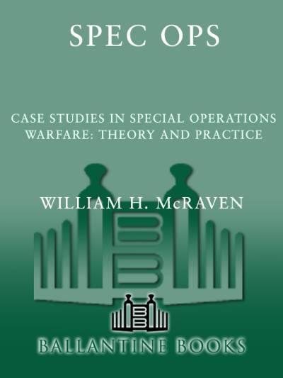 دانلود کتاب Spec Ops: Case Studies in Special Operations Warfare: Theory and Practice