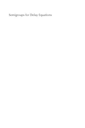دانلود کتاب Semigroups for Delay Equations