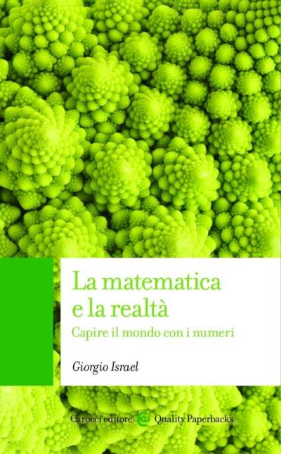دانلود کتاب La matematica e realtà. Capire il mondo con i numeri