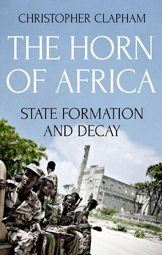 دانلود کتاب The Horn of Africa: State Formation and Decay