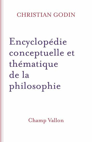 دانلود کتاب Encyclopédie conceptuelle et thématique de la philosophie