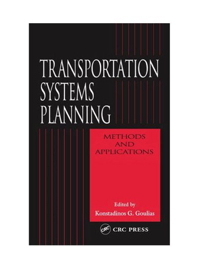 دانلود کتاب Transportation Systems Planning: Methods and Applications