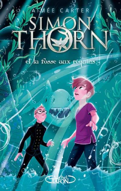 دانلود کتاب Simon Thorn et la fosse aux requins