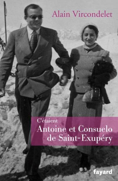 دانلود کتاب C’étaient Antoine et Consuelo de Saint-Exupéry