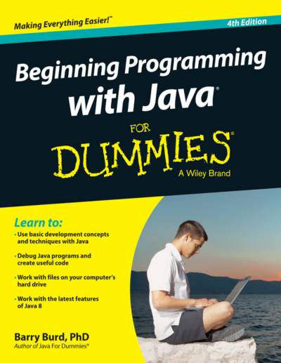 دانلود کتاب Beginning Programming with Java For Dummies, IBM Limited Edition