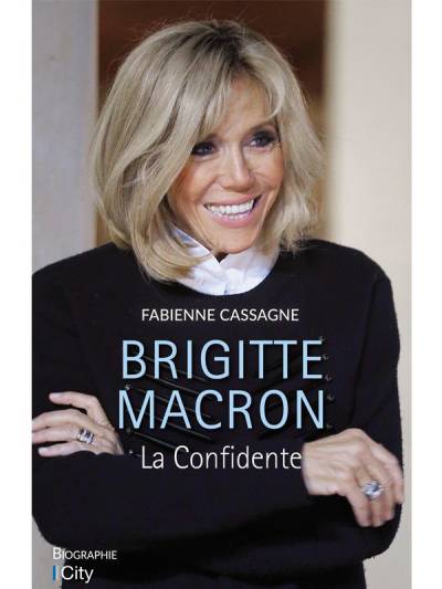 دانلود کتاب Brigitte Macron, la confidente