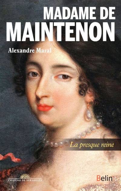 دانلود کتاب Madame de Maintenon, la presque reine