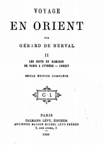 دانلود کتاب Voyage en Orient – Volume 2: Les nuits du Ramazan De Paris à Cythère Lorely