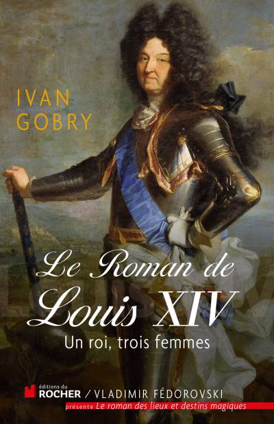 دانلود کتاب Le roman de Louis XIV