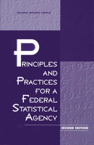 دانلود کتاب Principles and Practices for a Federal Statistical Agency (Compass Series (Washington, D.C.))