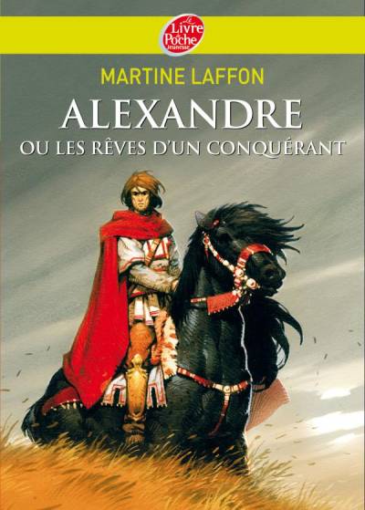 دانلود کتاب Alexandre ou les rêves d’un conquérant