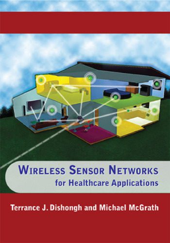 دانلود کتاب Wireless Sensor Networks for Healthcare Applications