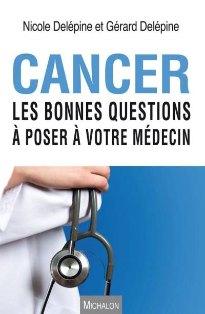 دانلود کتاب Cancer, les bonnes questions à poser votre médecin