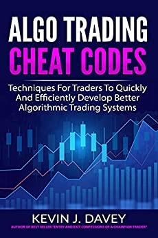 دانلود کتاب فارسی ALGO TRADING CHEAT CODES: Techniques For Traders To Quickly And Efficiently Develop Better Algorithmic Systems [2021]