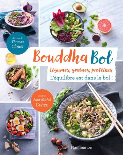 دانلود کتاب Bouddha Bol : L’équilibre est dans le !