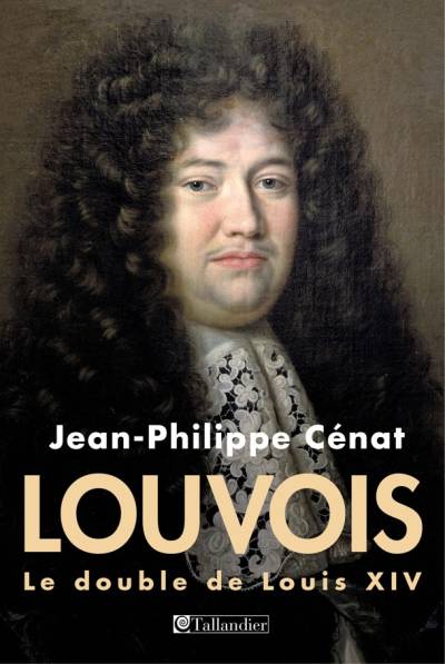 دانلود کتاب Louvois, le double de Louis XIV