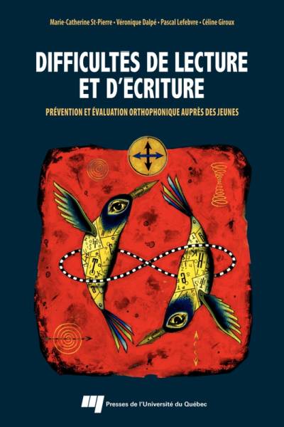 دانلود کتاب Difficultés de lecture et d’écriture
