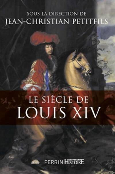 دانلود کتاب Le siècle de Louis XIV
