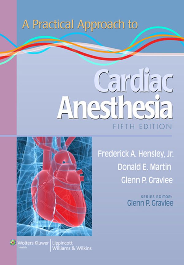 دانلود کتاب A Practical Approach to Cardiac Anesthesia