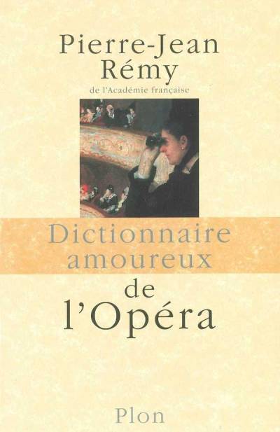دانلود کتاب Dictionnaire amoureux de l’opéra