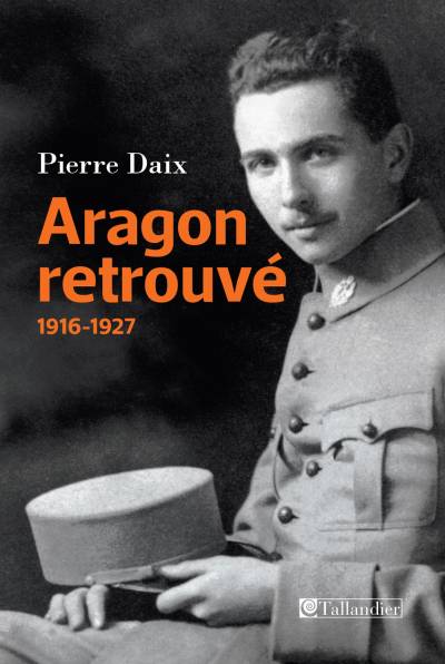 دانلود کتاب Aragon retrouvé (1916-1927)