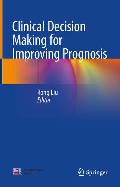 دانلود کتاب Clinical Decision Making for Improving Prognosis