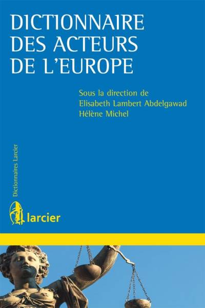 دانلود کتاب Dictionnaire des acteurs de l’Europe