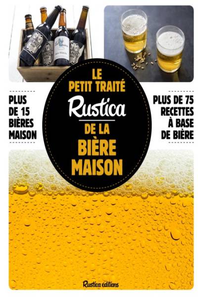 دانلود کتاب Le petit traité Rustica de la bière maison