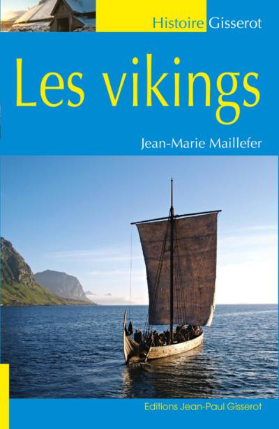 دانلود کتاب Les Vikings – Jean-Marie Maillefer