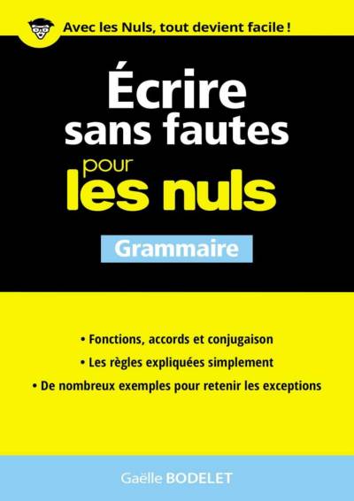 دانلود کتاب Ecrire sans fautes pour les Nuls: Grammaire