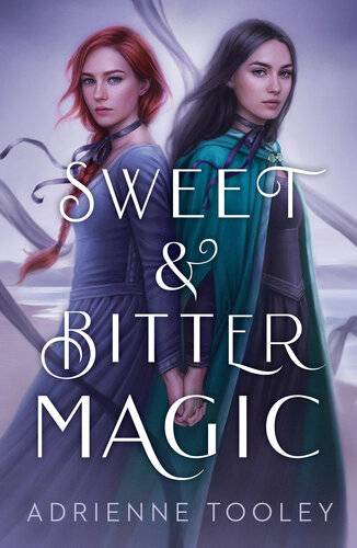 دانلود کتاب Sweet & Bitter Magic
