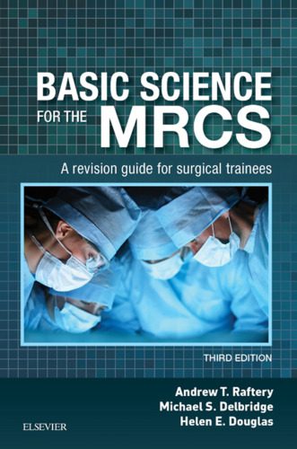 دانلود کتاب Basic Science for the MRCS: A Revision Guide Surgical Trainees