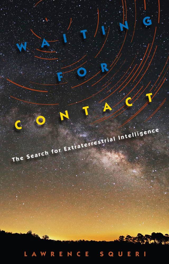 دانلود کتاب Waiting for Contact: The Search Extraterrestrial Intelligence