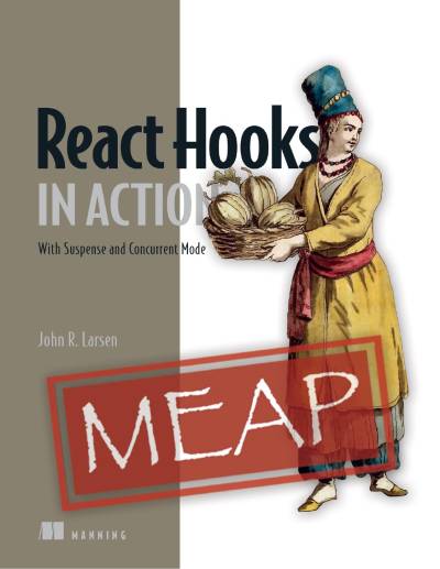 دانلود کتاب React Hooks in Action MEAP 03