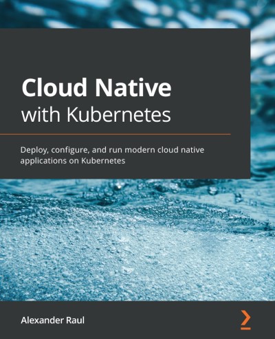 دانلود کتاب Cloud Native with Kubernetes