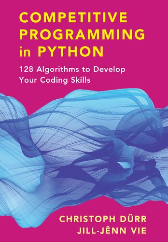 دانلود کتاب Competitive Programming in Python: 128 Algorithms to Develop your Coding Skills